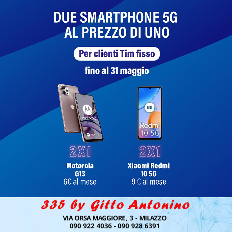 Due smartphone 5G al prezzo di uno